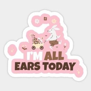 I'm all ears today Sticker